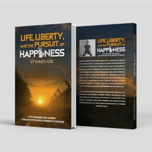 Life, Liberty, And The Pursuit of Happiness: An Odyssey of Immigrants (Hard Cover)